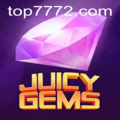 Discover the Exciting World of JuicyGems: A Game That Shines on TOP777.com