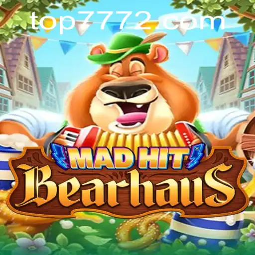 MadHitBearhaus: A Thrilling New Gaming Experience from TOP777.com