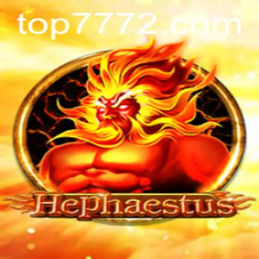 Hephaestus: The Epic New Game on TOP777.com