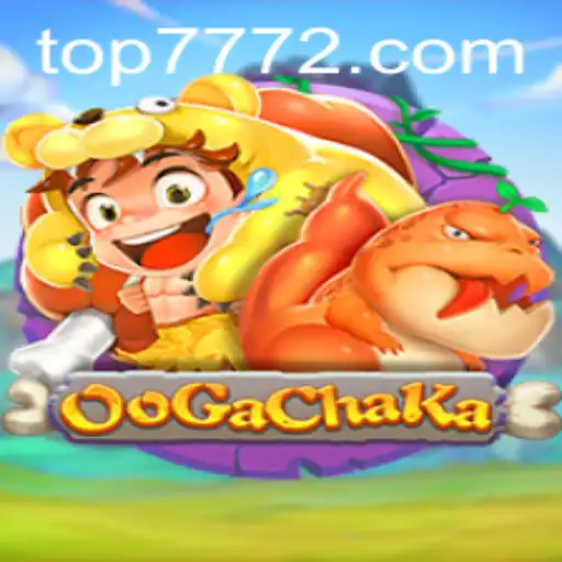 Discover the Thrilling World of OoGaChaKa