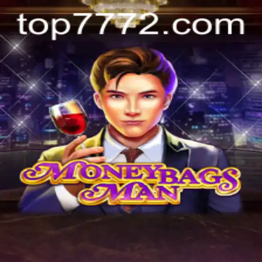 Discover the Thrilling World of MoneybagsMan on TOP777.com