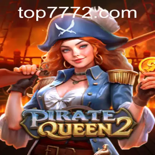 Experience the Thrill of PirateQueen2 at TOP777.com