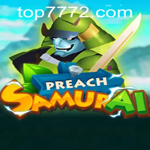 Exploring the World of PreachSamurai on TOP777.com