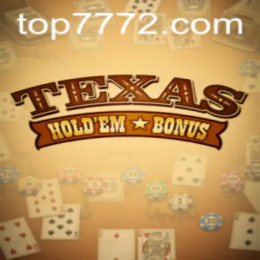 Dive into TexasHoldemBonus: An Exciting Card Game Experience with TOP777.com