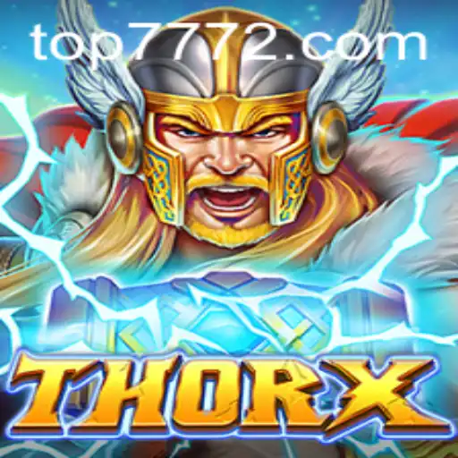 The Epic World of ThorX: A Deep Dive into the Game Unveiled with TOP777.com